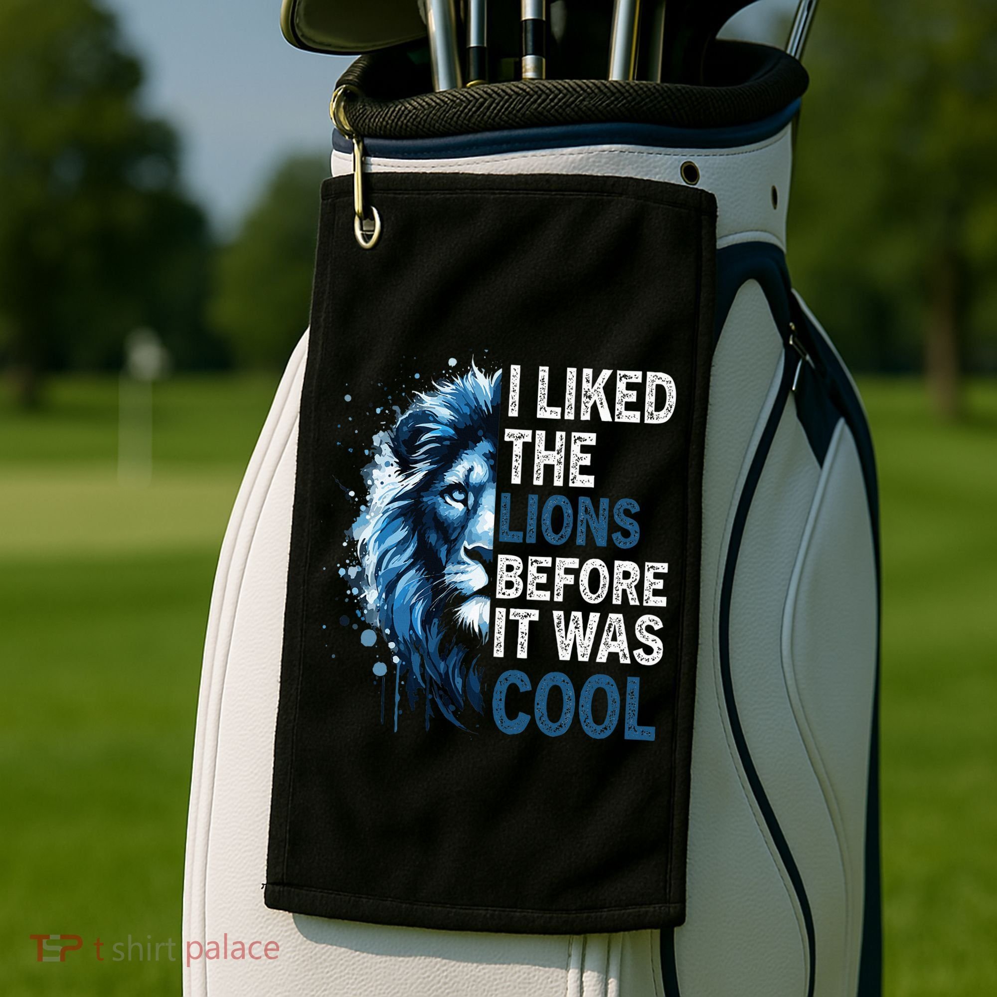 I Liked The Lions Before It Was Cool Golf Towel