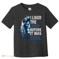 I Liked The Lions Before It Was Cool Toddler T-Shirt thumb 0