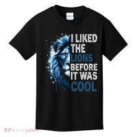 I Liked The Lions Before It Was Cool Kids T-Shirt thumb 0