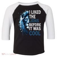 I Liked The Lions Before It Was Cool Toddler Fine Jersey T-Shirt thumb 0