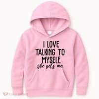 I Love Talking To Myself She Gets Me Funny Kids Hoodie thumb 0
