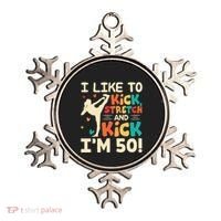 I Like To Kick Stretch And Kick IM 50 50th Birthday Ornament thumb 0