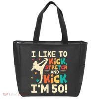 I Like To Kick Stretch And Kick IM 50 50th Birthday Tote Bag thumb 0