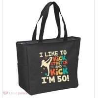 I Like To Kick Stretch And Kick IM 50 50th Birthday Tote Bag thumb 2
