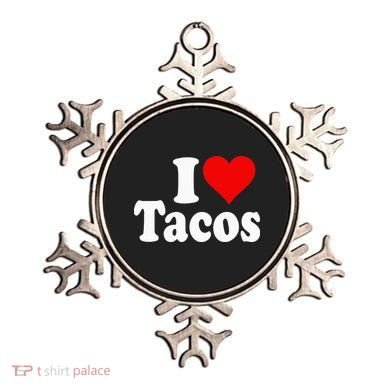 I LOVE TACOS I HEART TACOS Ornament