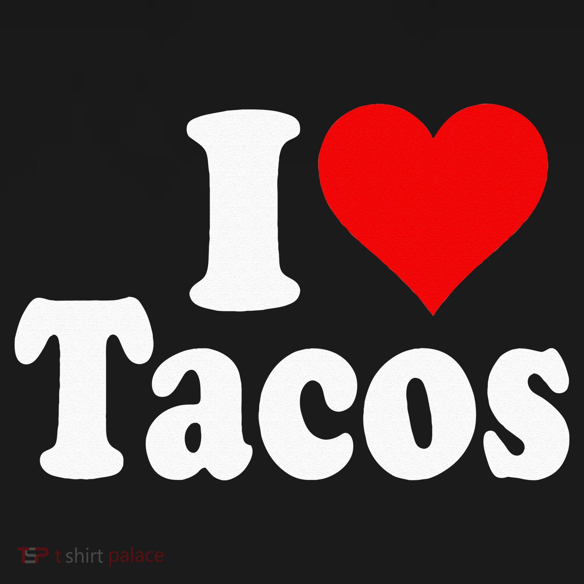 I LOVE TACOS I HEART TACOS Women's Tank Top
