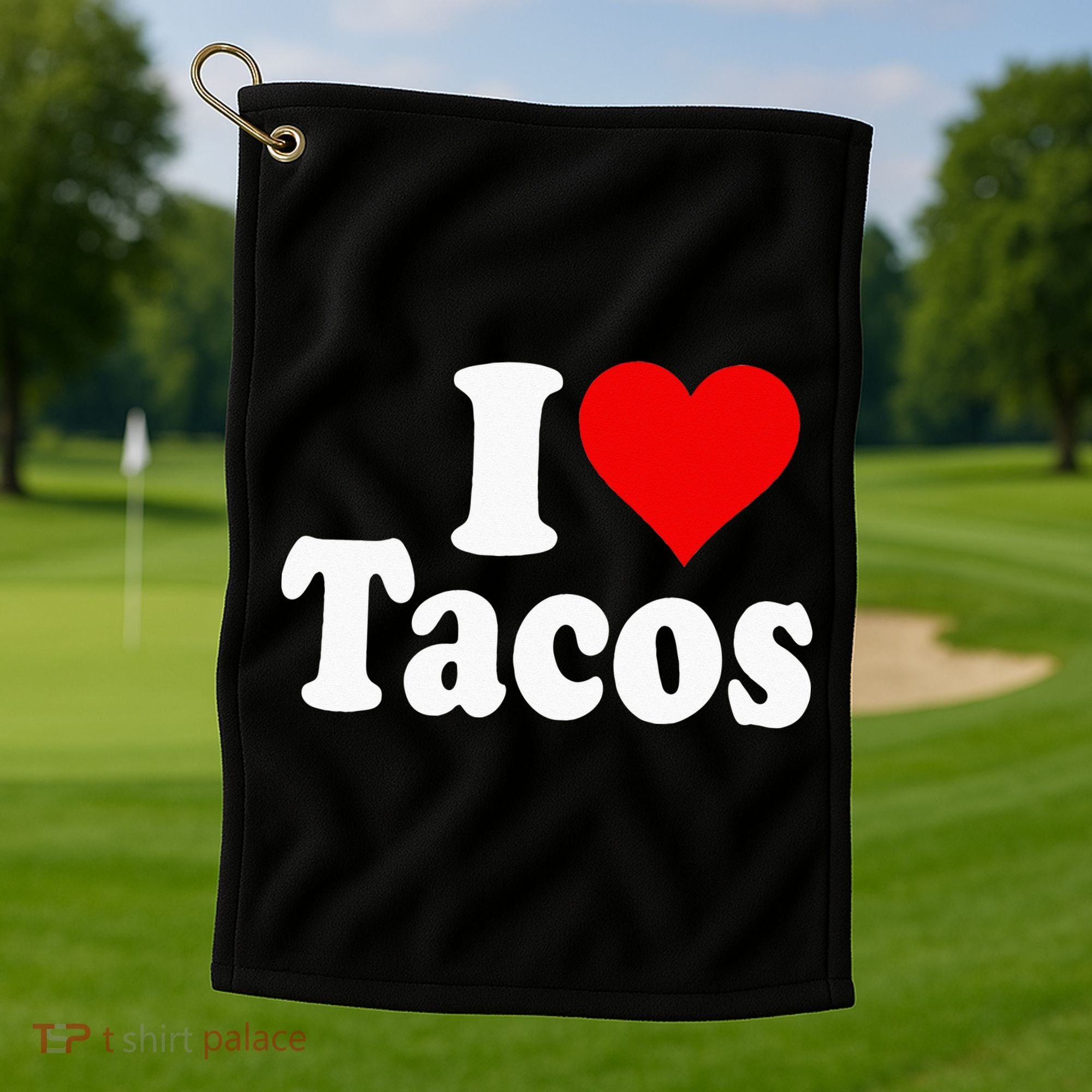 I LOVE TACOS I HEART TACOS Golf Towel