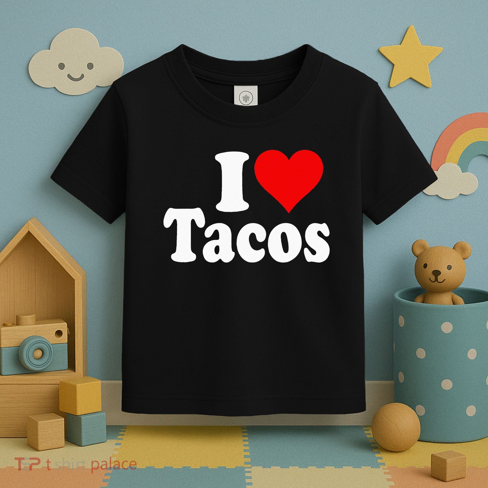 I LOVE TACOS I HEART TACOS Toddler T-Shirt