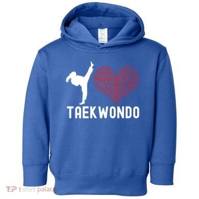 I Love Taekwondo Black Belt Funny Gift Toddler Hoodie