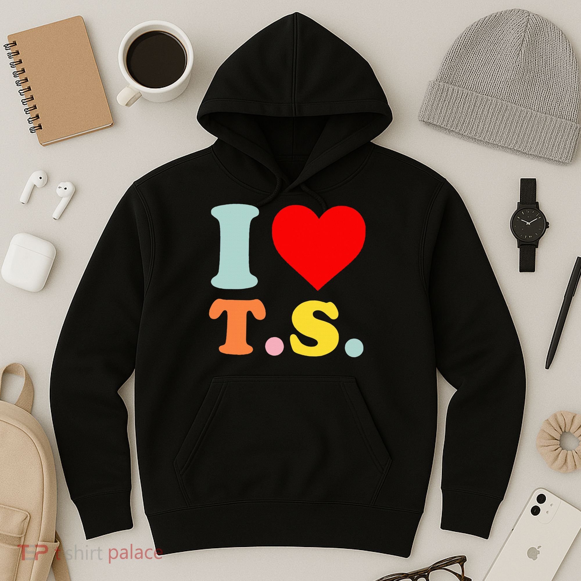 I Love T.S I Heart T.S Funny Hoodie