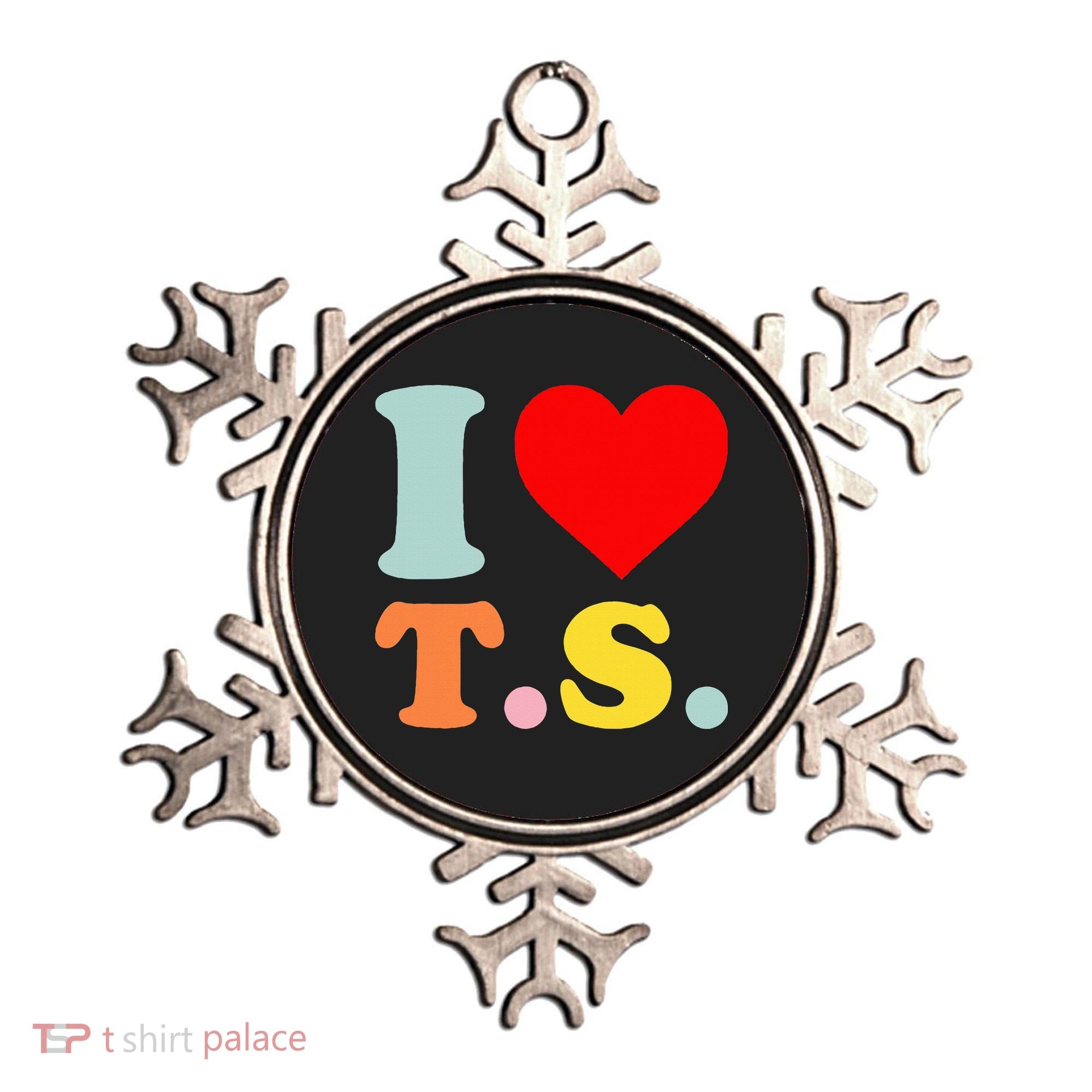 I Love T.S I Heart T.S Funny Ornament