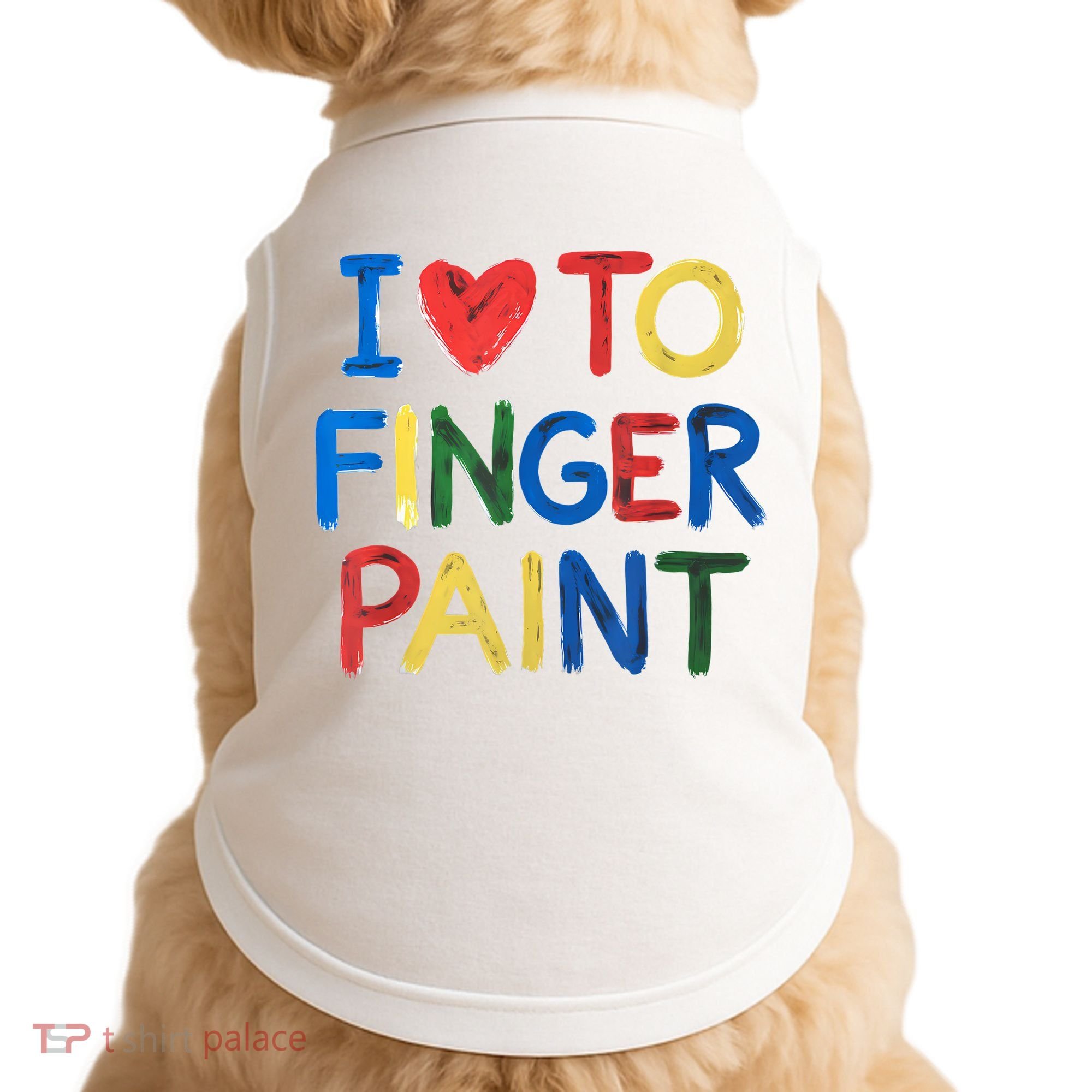 I Love To Finger Paint IM Paint Doggie Tank