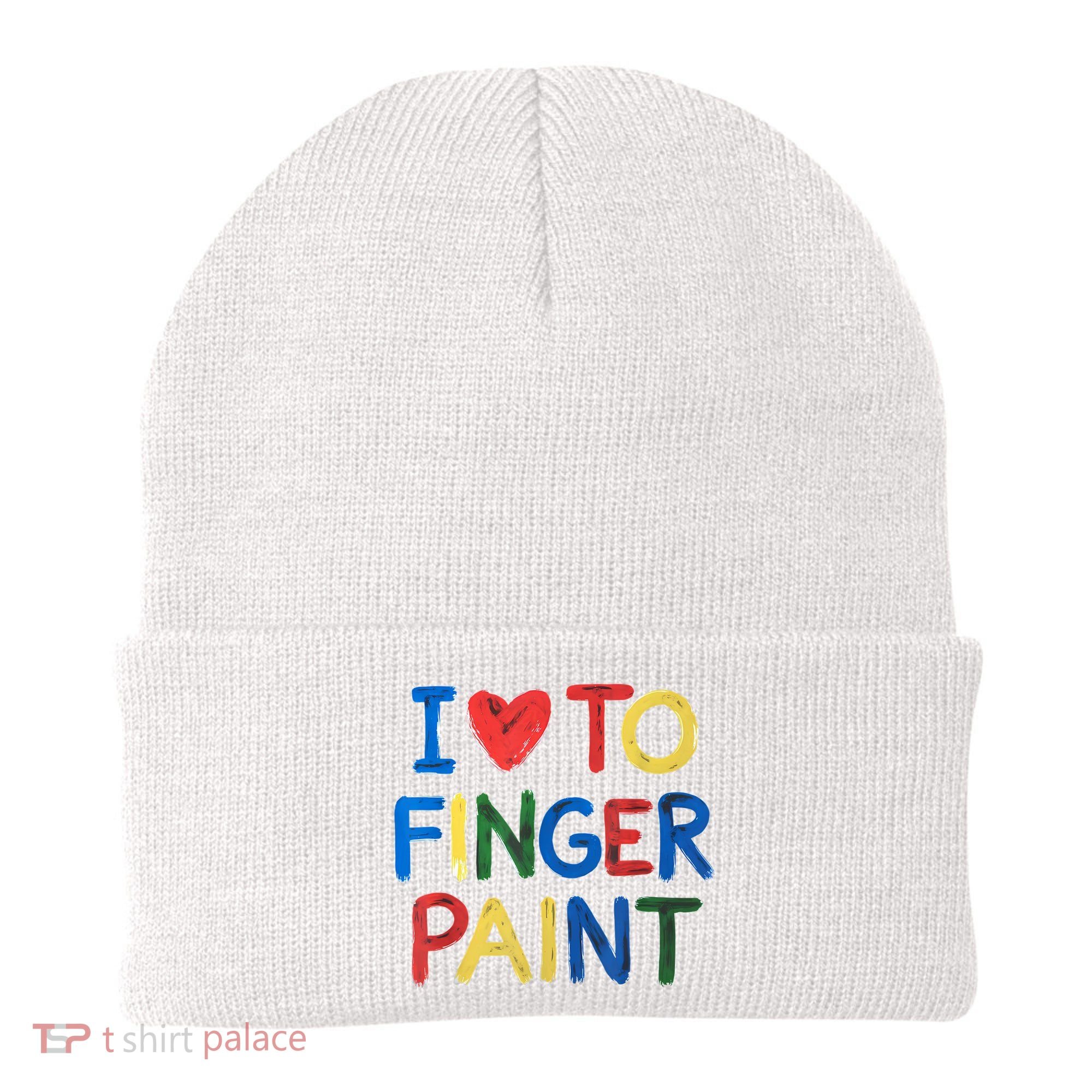 I Love To Finger Paint IM Paint Beanie