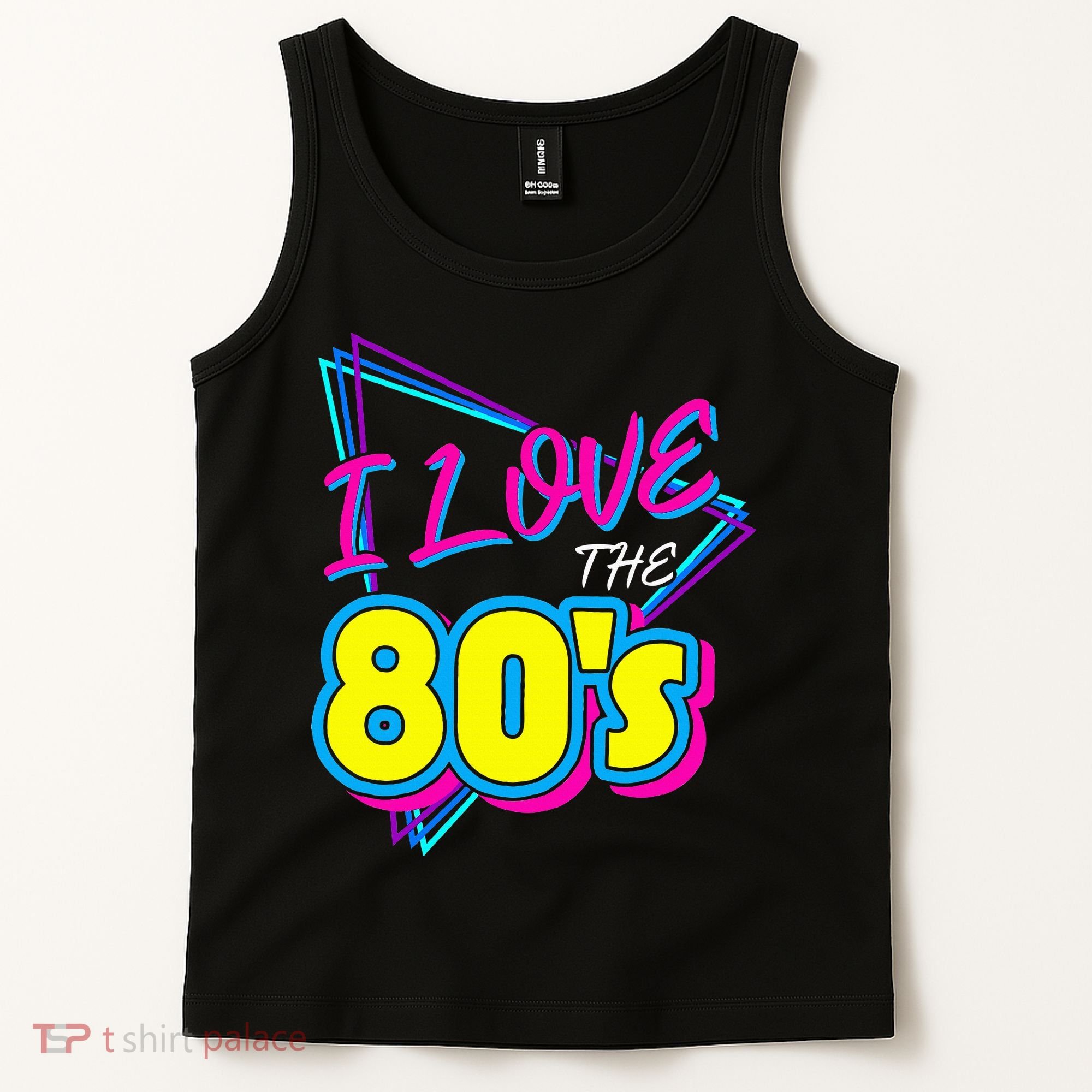 I Love The 80S I Love The 80s Tank Top