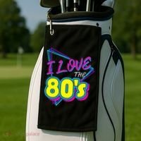 I Love The 80S I Love The 80s Golf Towel thumb 2