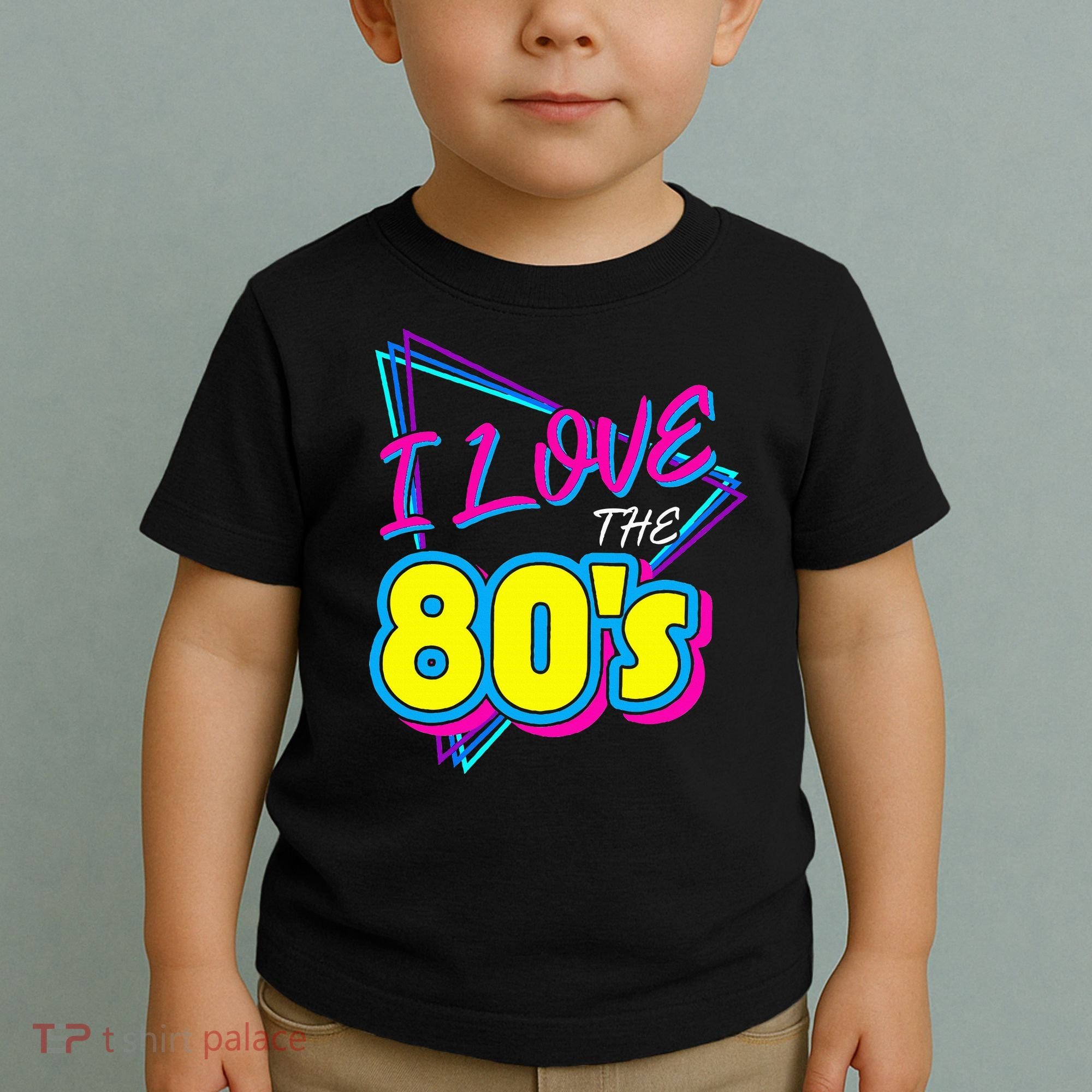 I Love The 80S I Love The 80s Toddler T-Shirt