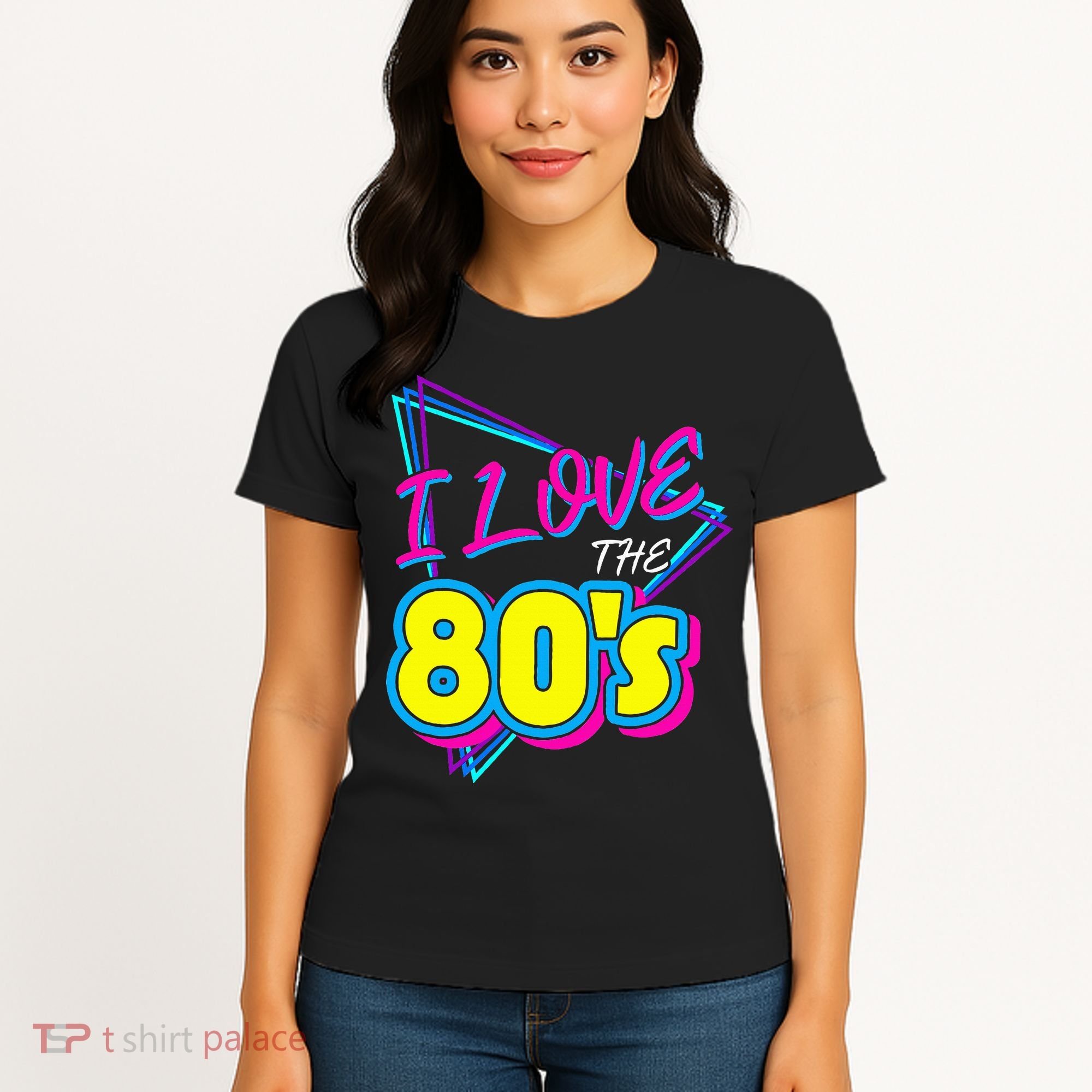 I Love The 80S I Love The 80s Women's T-Shirt