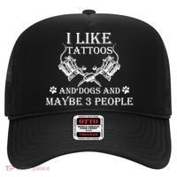 I Like Tattoos And Dogs And Maybe 3 People Cute Gift Hat thumb 0
