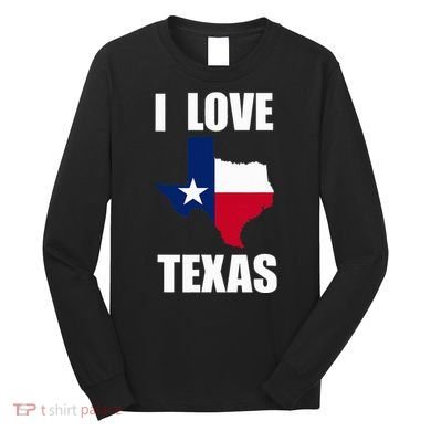 I Love Texas Long Sleeve Shirt