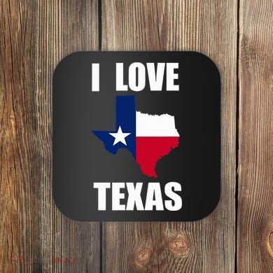 I Love Texas Coaster