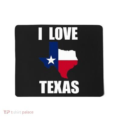 I Love Texas Mousepad