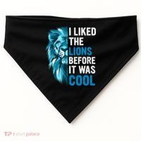 I Liked The Lions Before It Was Cool Trending USA-Made Doggie Bandana thumb 0