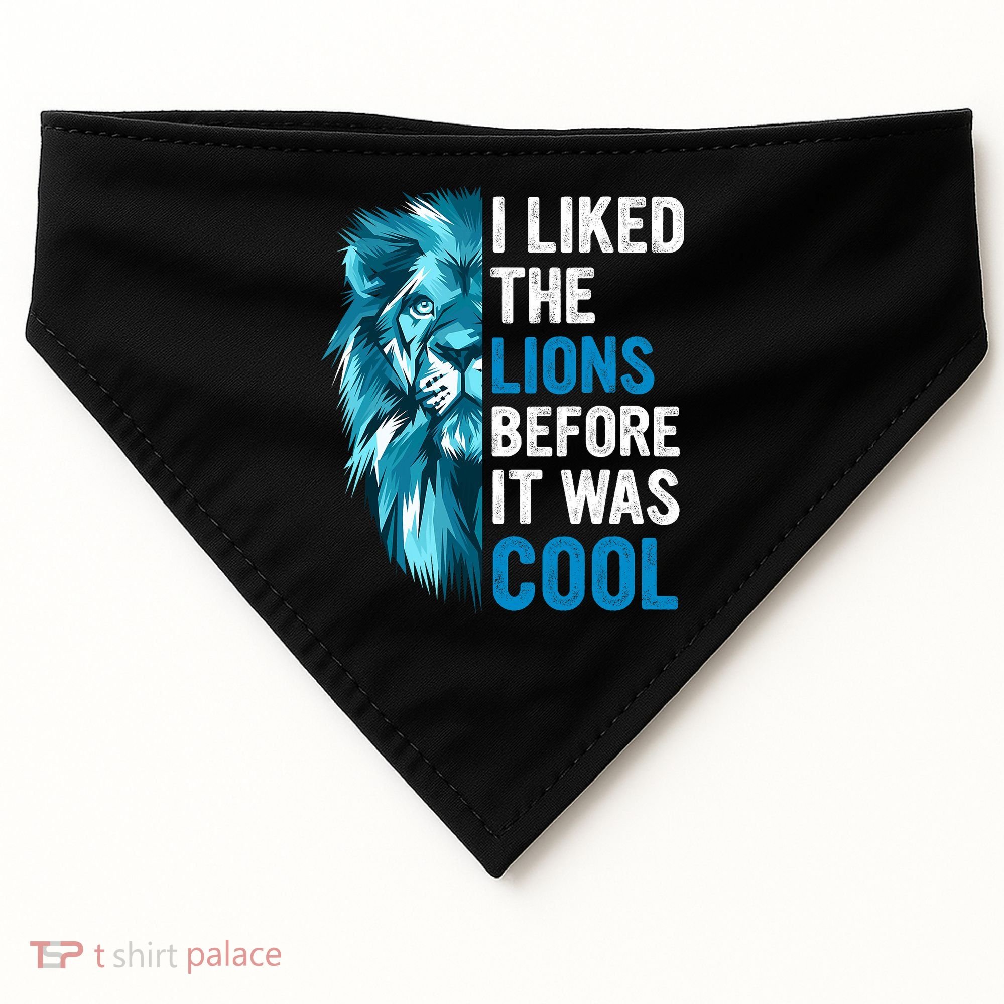 I Liked The Lions Before It Was Cool Trending USA-Made Doggie Bandana