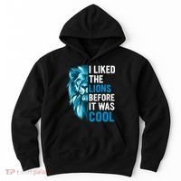 I Liked The Lions Before It Was Cool Trending Hoodie thumb 0