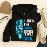 I Liked The Lions Before It Was Cool Trending Hoodie thumb 4