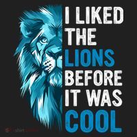 I Liked The Lions Before It Was Cool Trending Tumbler thumb 3