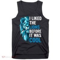 I Liked The Lions Before It Was Cool Trending Tank Top thumb 0