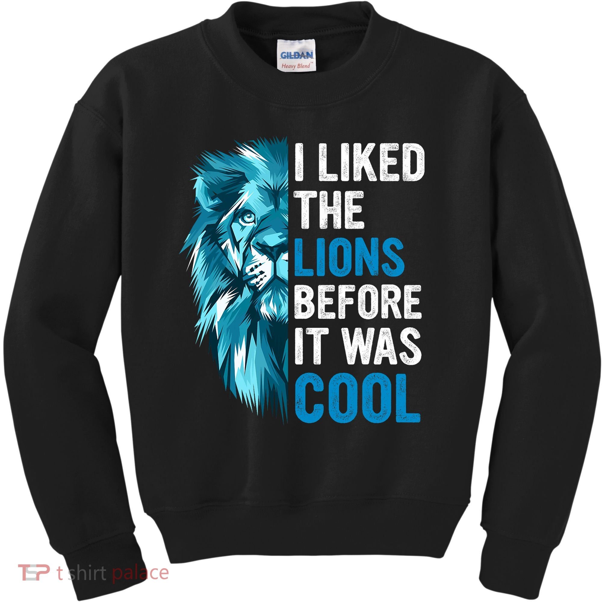 I Liked The Lions Before It Was Cool Trending Kids Sweatshirt