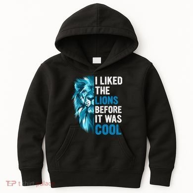I Liked The Lions Before It Was Cool Trending Kids Hoodie