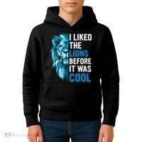 I Liked The Lions Before It Was Cool Trending Kids Hoodie thumb 4