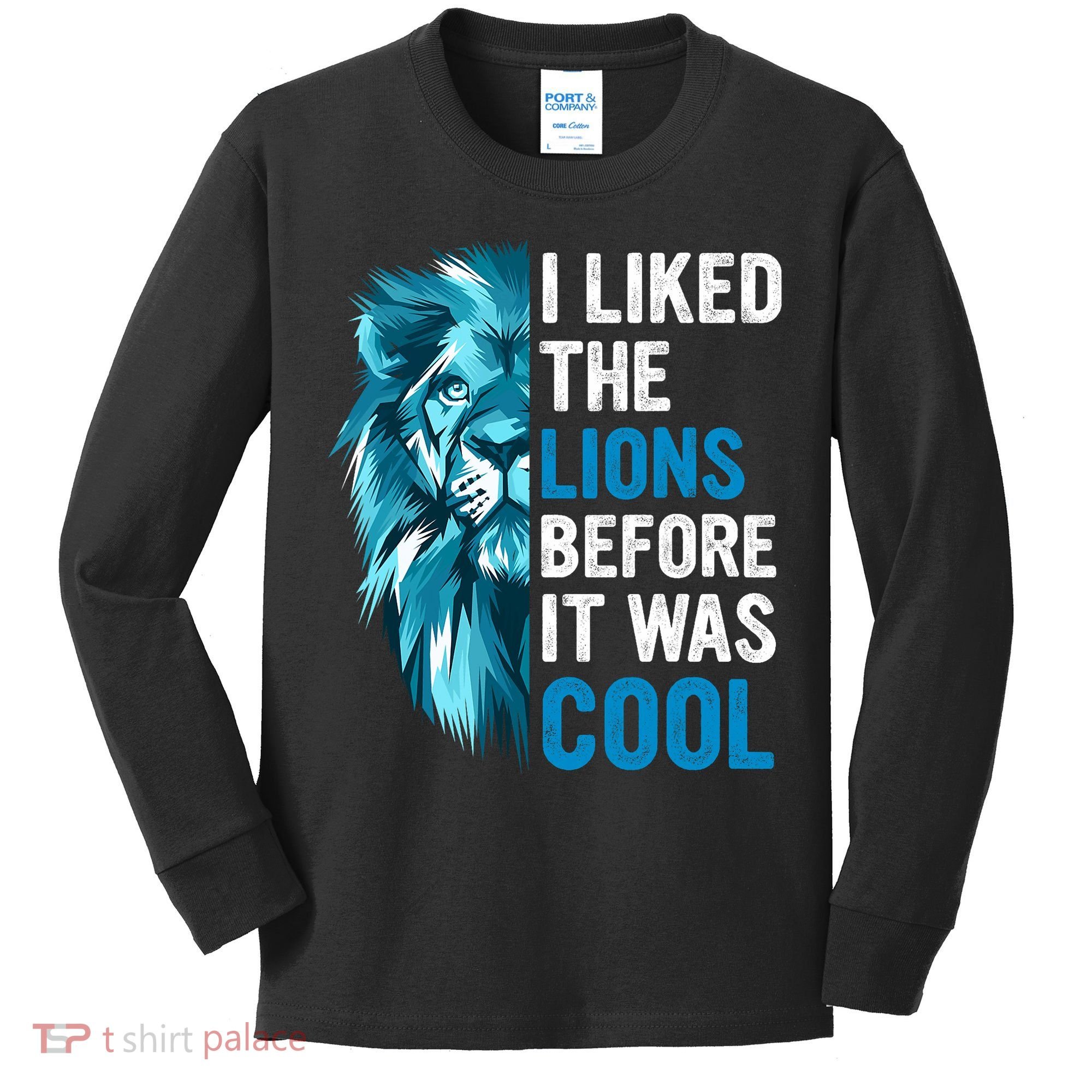 I Liked The Lions Before It Was Cool Trending Kids Long Sleeve Shirt