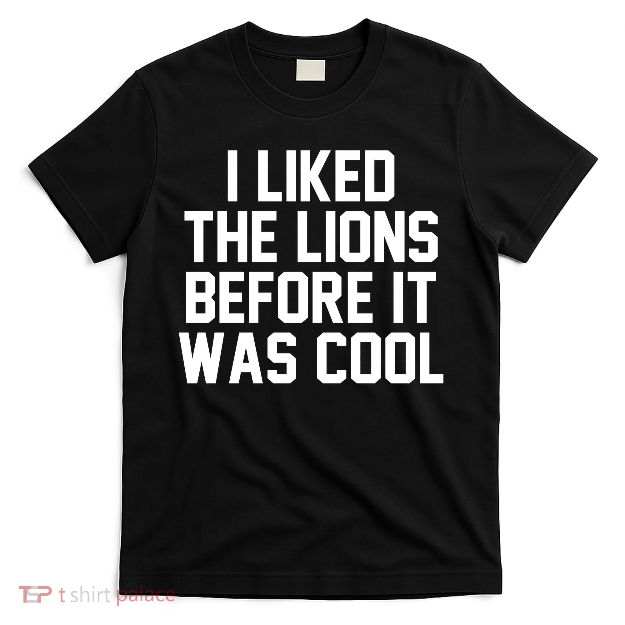 I Liked The Lion Before It Was Cool Funny T-Shirt