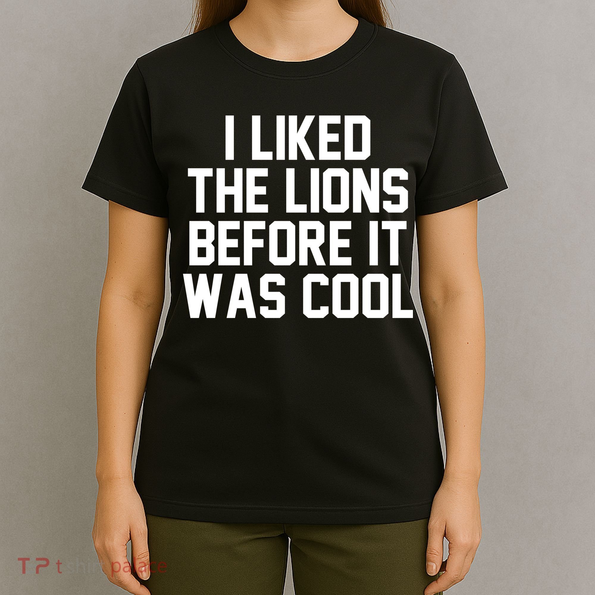 I Liked The Lion Before It Was Cool Funny T-Shirt
