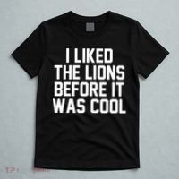 I Liked The Lion Before It Was Cool Funny T-Shirt thumb 5