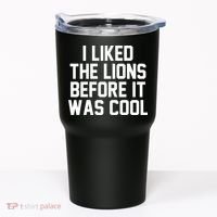 I Liked The Lion Before It Was Cool Funny Tumbler thumb 0