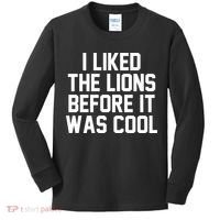 I Liked The Lion Before It Was Cool Funny Kids Long Sleeve Shirt thumb 0