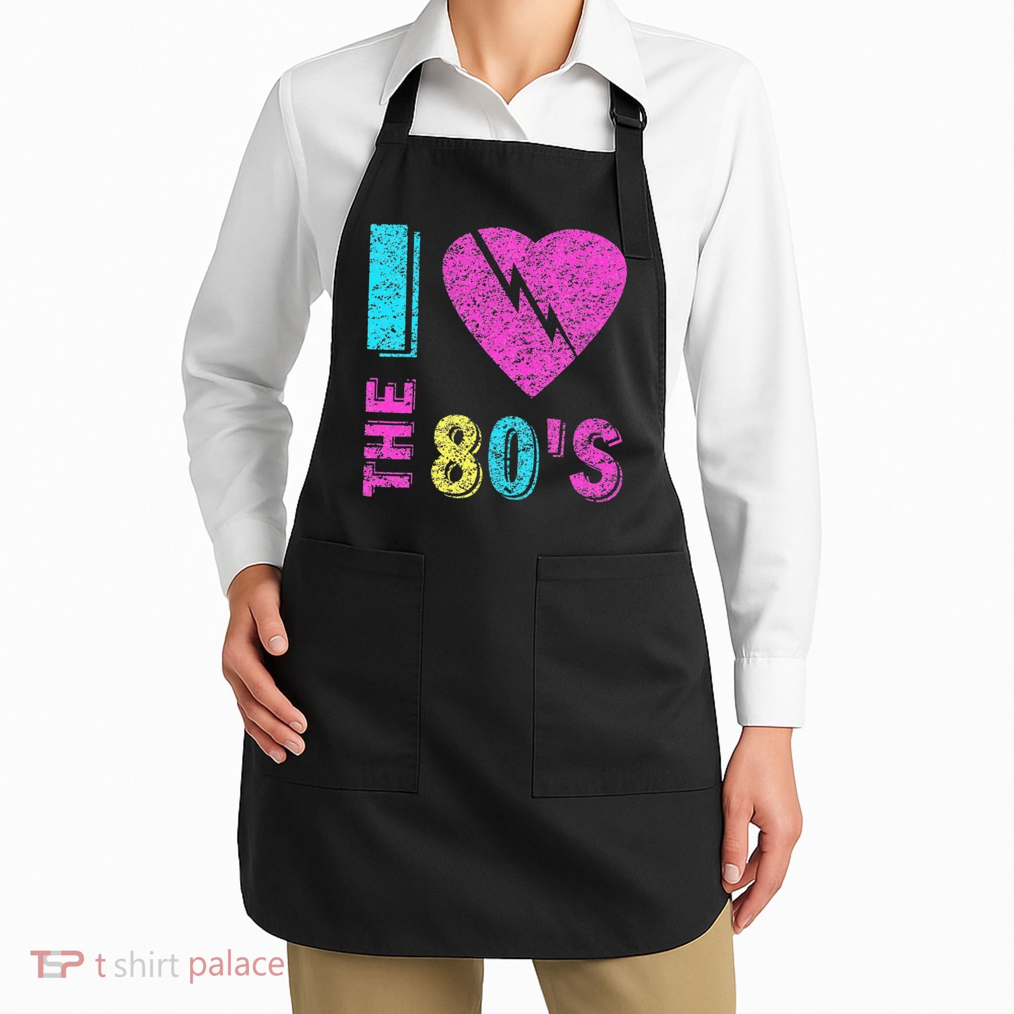 I Love The 80S 80s 90s Costume Party Apron