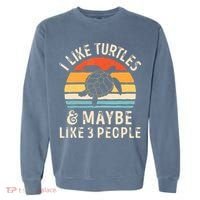 I Like Turtles And Maybe 3 People Turtle Reptile Lover Retro Garment-Dyed Sweatshirt thumb 0