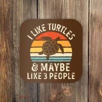 I Like Turtles And Maybe 3 People Turtle Reptile Lover Retro Coaster thumb 0