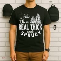I Like Them Real Thick And Sprucy Christmas Trees Funny Xmas T-Shirt thumb 6