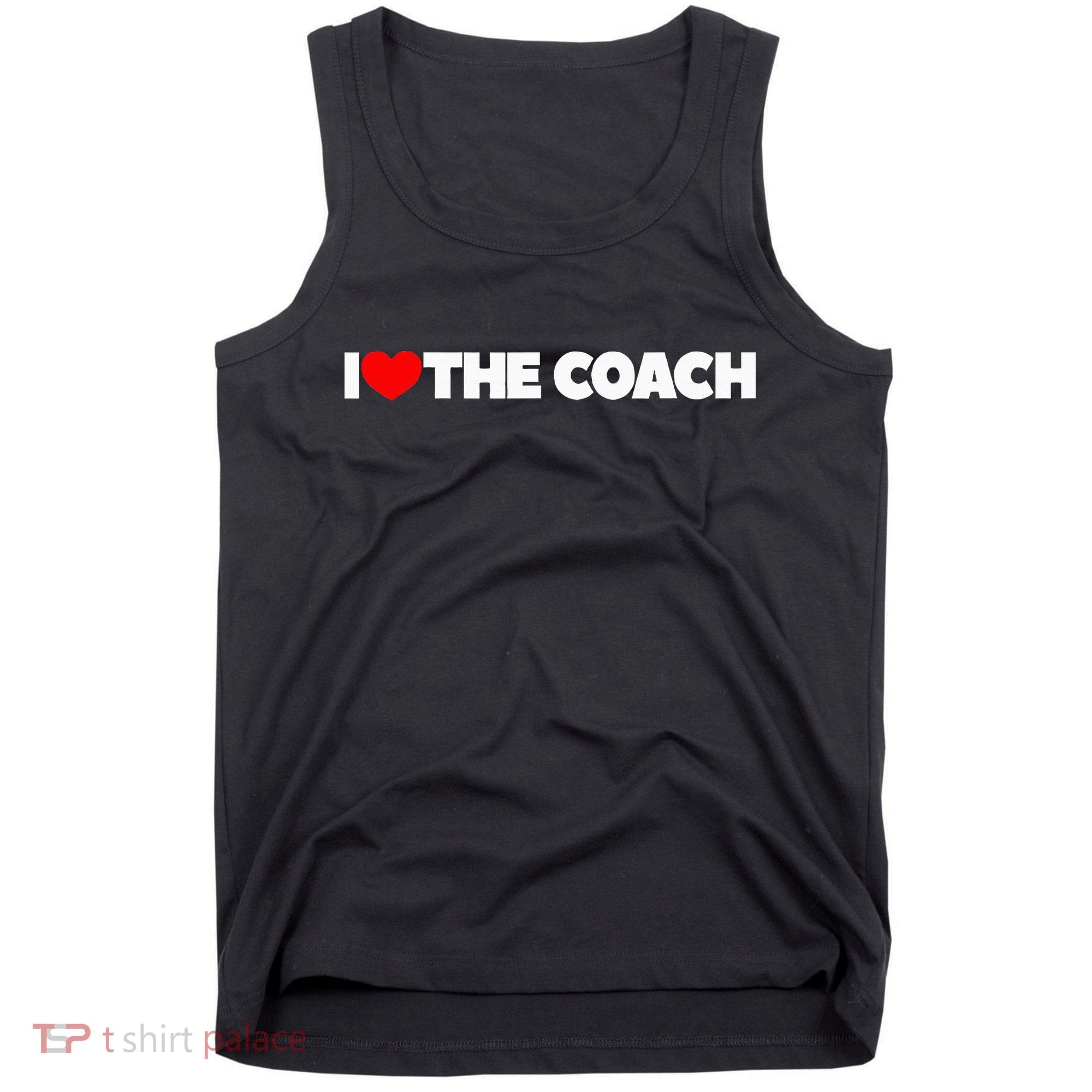 I Love The Coach Tank Top