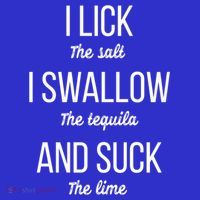 I Lick The Salt I Swallow The Tequila And Suck The Lime Gift Women's Tank Top thumb 5