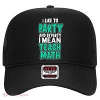 I Like To Party And By Part I Mean Teach Math Hat thumb 0