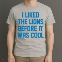 I Liked The Lions Before It Was Cool Detroit Football Sport Fan T-Shirt thumb 3