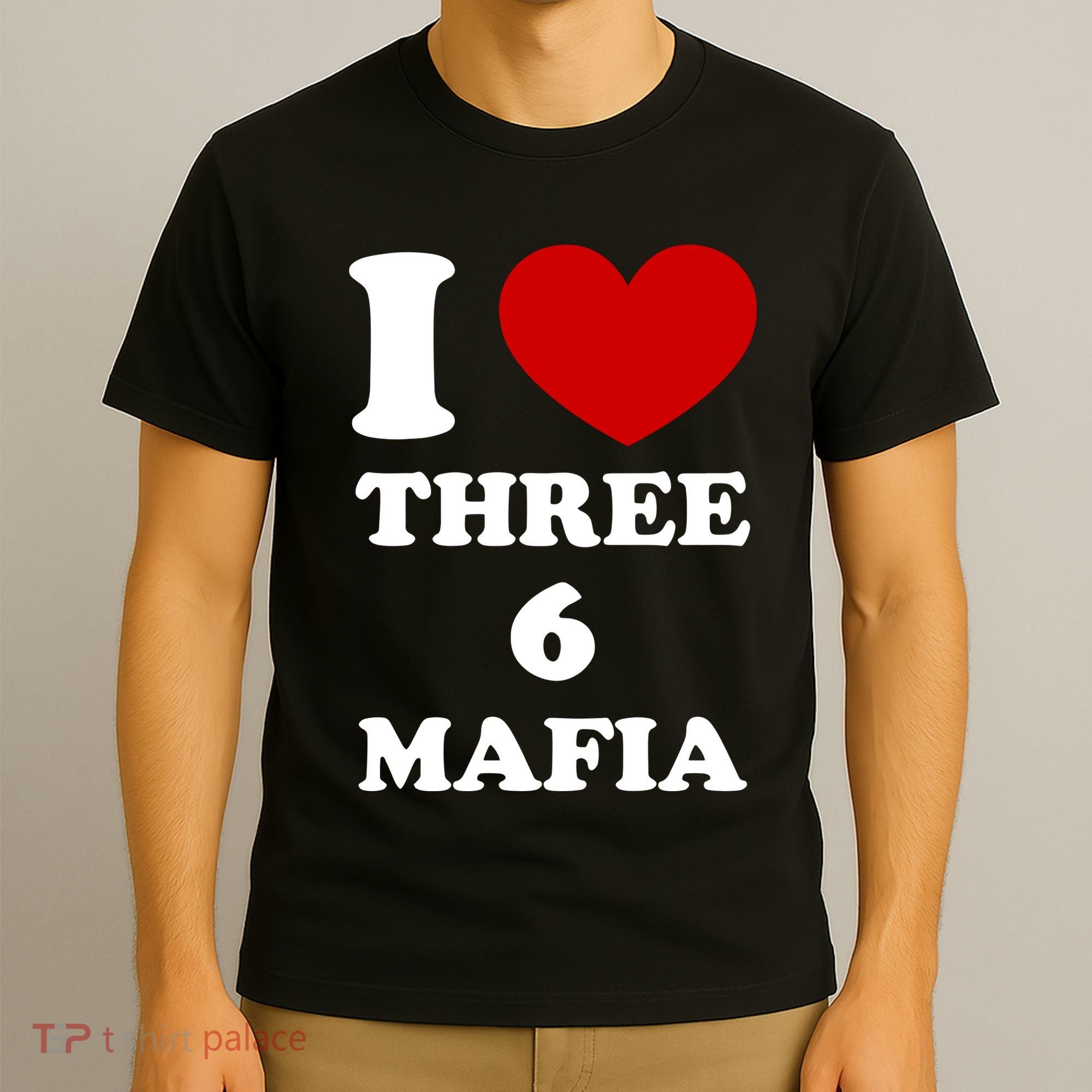 I Love Three 6 Mafia Limited T-Shirt