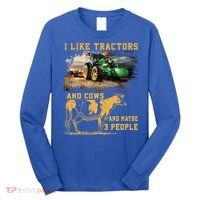 I Like Tractors And Cows And Maybe 3 People Cool Farmer Cool Gift Long Sleeve Shirt thumb 0